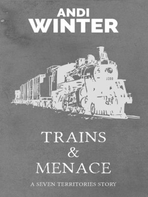 cover image of Trains and Menace